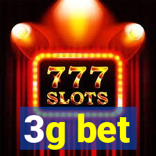 3g bet